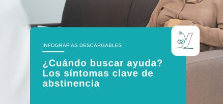 ¿Cuándo buscar ayuda? Los síntomas clave de abstinencia