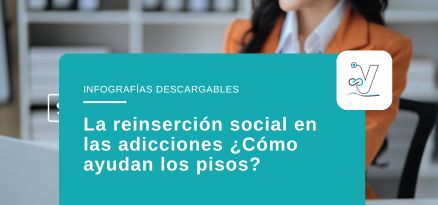 La reinserción social en las adicciones ¿Cómo ayudan los pisos?