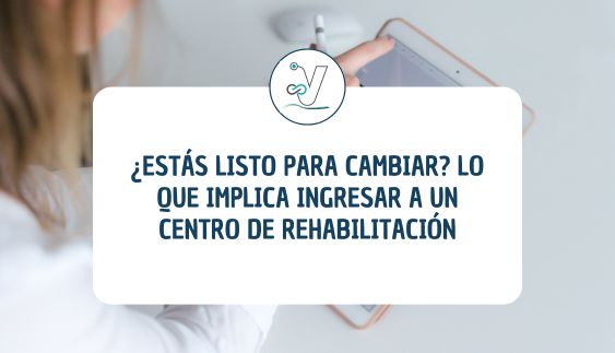 Ingresar a un centro de rehabilitación de adicciones